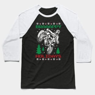 BRRAAAPPY HOLIDAYS Baseball T-Shirt